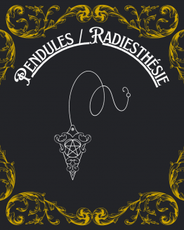 Pendules / Radiesthésie
